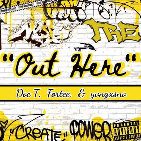 Out Here ft. Fortee & yvngxsno | Boomplay Music