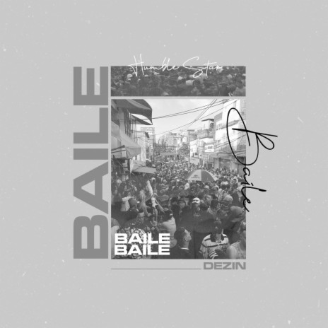 Baile ft. Dxzin | Boomplay Music