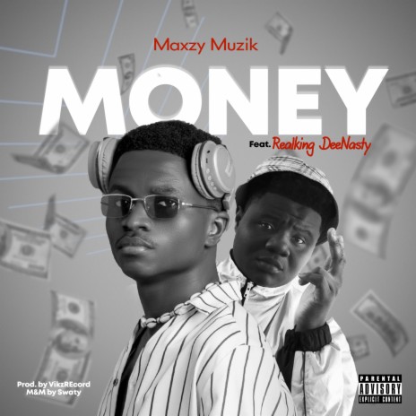 MONEY ft. Realking DeeNasty | Boomplay Music