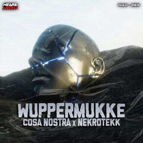 Wuppermukke ft. Nekrotekk | Boomplay Music