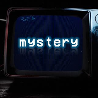 mystery lyrics | Boomplay Music