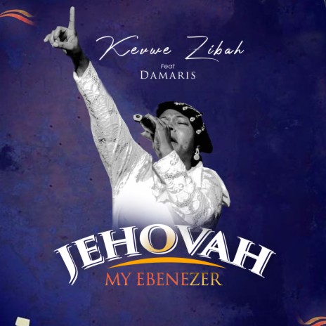 Jehovah My Ebenezer | Boomplay Music