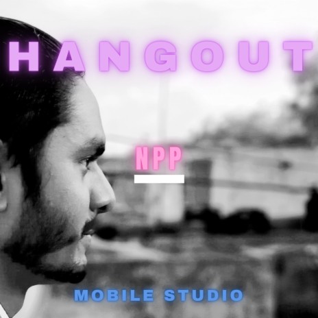 Hangout | Boomplay Music