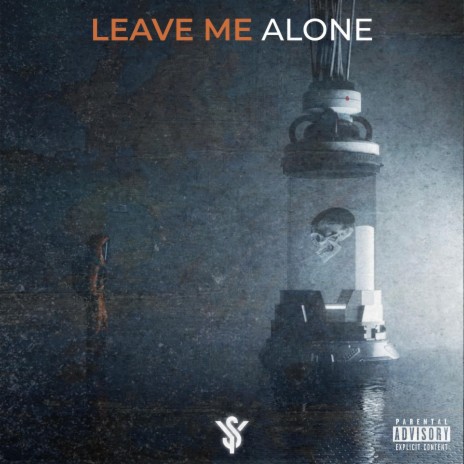 Leave Me Alone | Boomplay Music