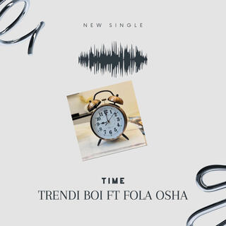 Time ft. Fola Osha lyrics | Boomplay Music