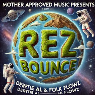 Rez Bounce