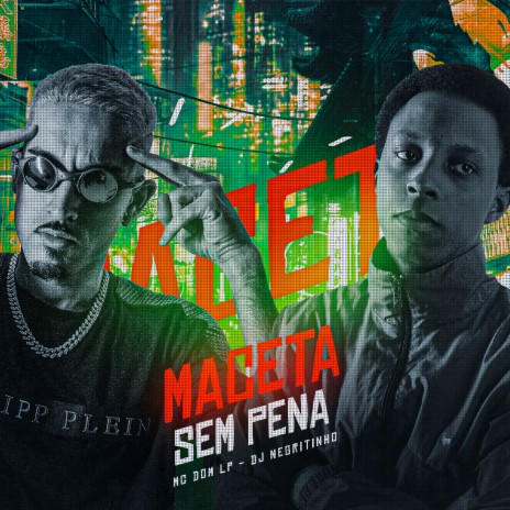 Maceta Sem Pena ft. MC DOM LP | Boomplay Music