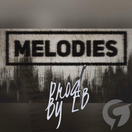 Melodies | Boomplay Music