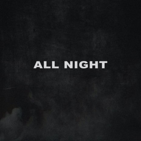 All Night ft. Britt | Boomplay Music