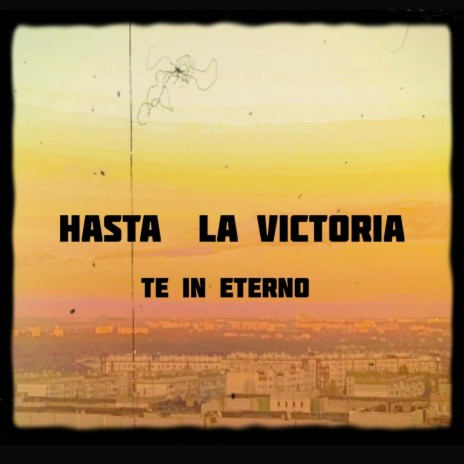 Hasta La Victoria | Boomplay Music