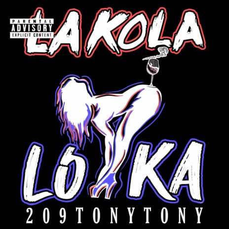 La Kola Loka (Policia) | Boomplay Music