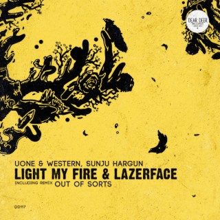 Light My Fire & Lazerface