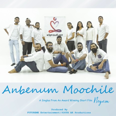 Anbenum Moochileh (From 'Neyam') ft. Amneswary | Boomplay Music