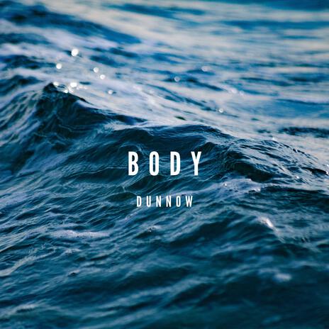 Body | Boomplay Music