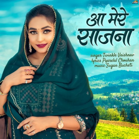 Aa Mere Saajna | Boomplay Music