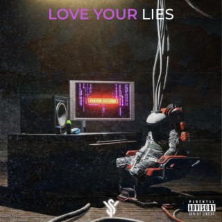 Love Your Lies