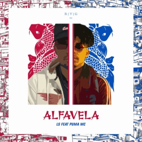 Alfavela ft. Puma MC & R | V | G | Boomplay Music