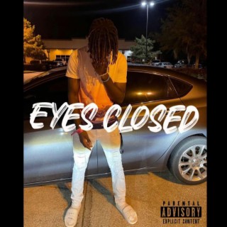 Eyes Closed lyrics | Boomplay Music