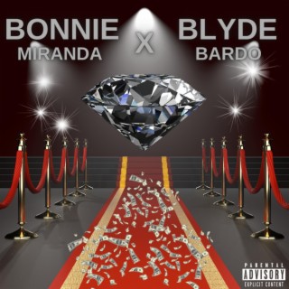BONNIE X BLYDE ft. Bardo lyrics | Boomplay Music
