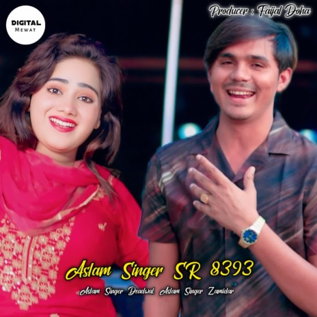 ASLAM SINGER SR 8393 ft. Aslam Singer Zamidar | Boomplay Music