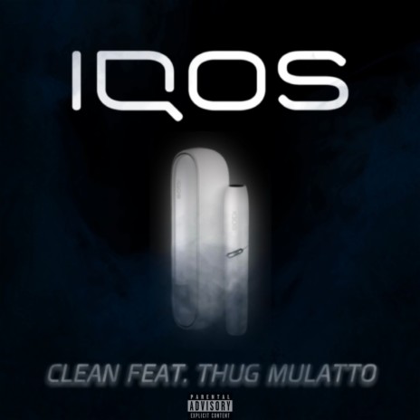 IQOS ft. ThugMulatto