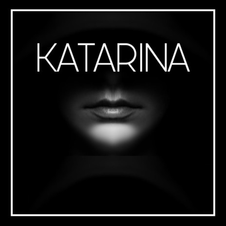 Katarina | Boomplay Music
