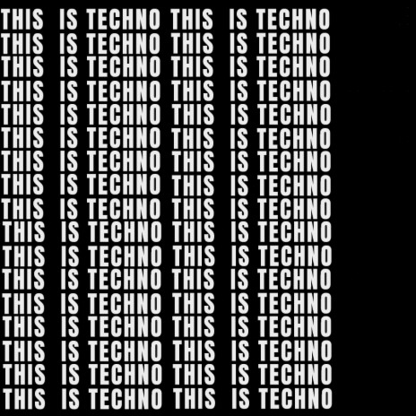 This is Techno | Boomplay Music