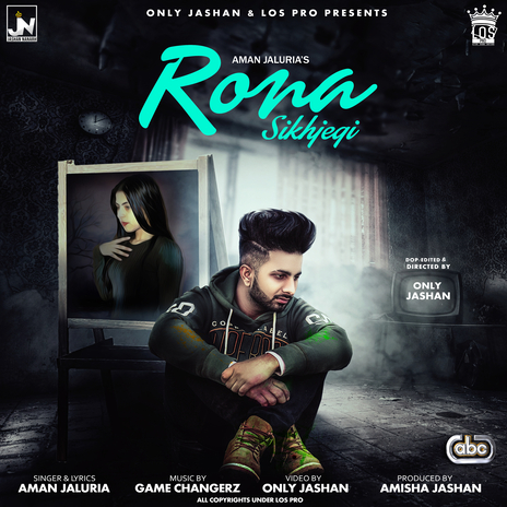 Rona Sikhjegi ft. Game Changerz & Jashan Nanarh | Boomplay Music