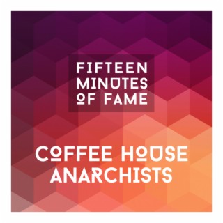 Coffee House Anarchists