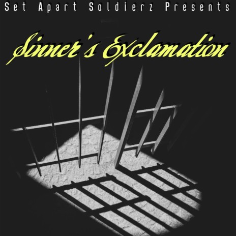Sinner's Exclamation ft. Tommy Fuentes | Boomplay Music