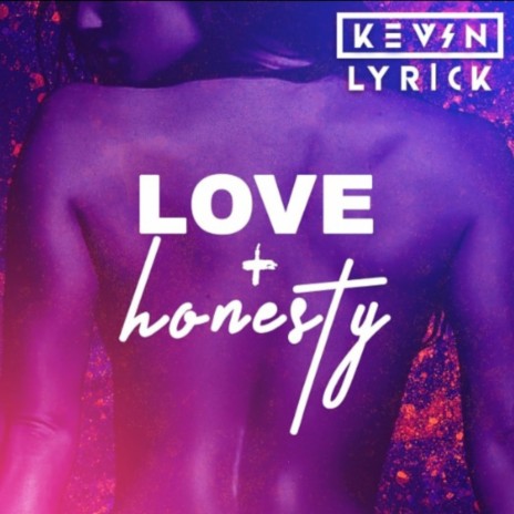 Love and honesty | Boomplay Music