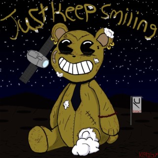 Just Keep Smiling