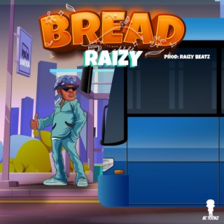 Bread lyrics | Boomplay Music