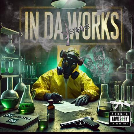 In Da Works | Boomplay Music