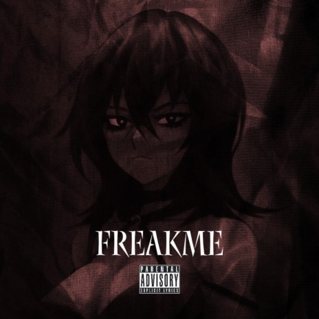 FreakMe | Boomplay Music