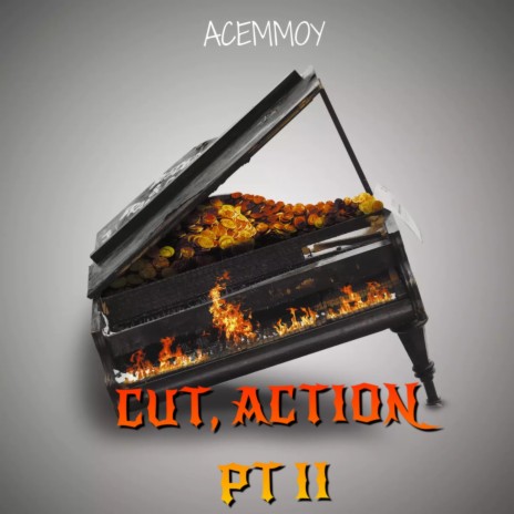 CUT, ACTION PT II | Boomplay Music