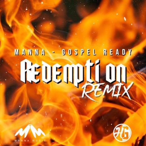 Redemption (Remix) ft. Gospel Ready