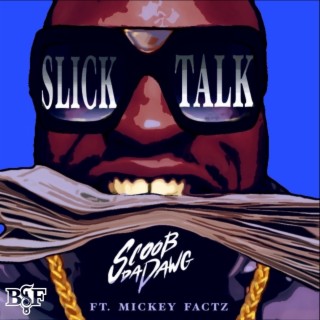 Slick Talk