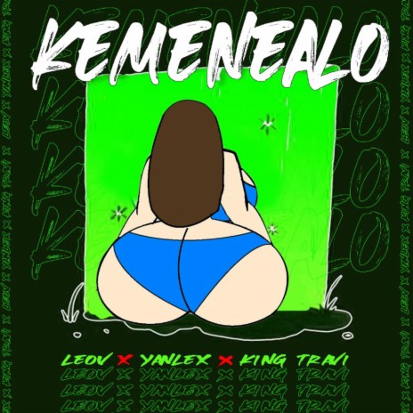 Kemenealo ft. LeoV & Yanlex | Boomplay Music