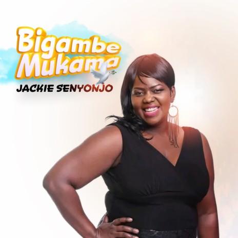 Bigambe Mukama | Boomplay Music