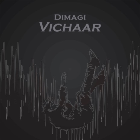 Dimagi Vichaar | Boomplay Music
