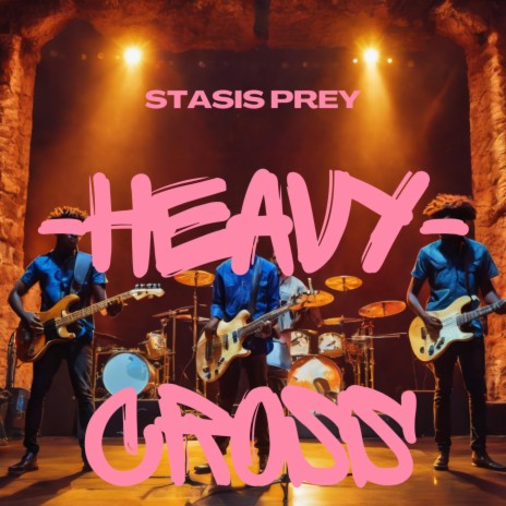 Heavy Cross | Boomplay Music