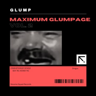 Maximum Glumpage, Vol. 2