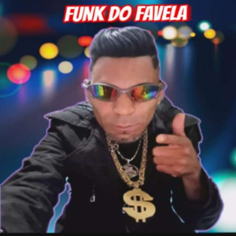 FUNK DO FAVELA | Boomplay Music