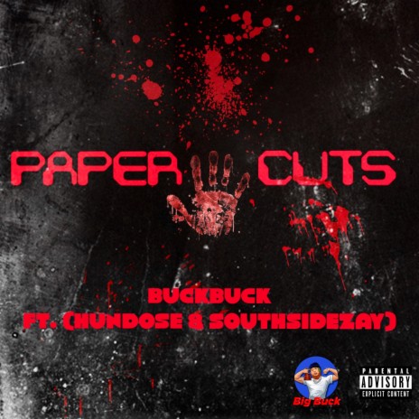 PAPER CUTS ft. Hundose & Southsidezay