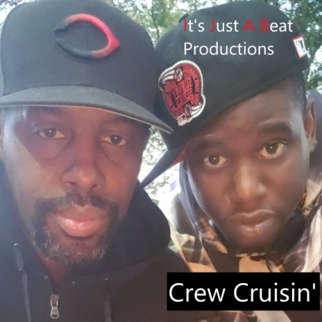 Crew Cruisin' ft. Rob Ill & Tone Dash G | Boomplay Music