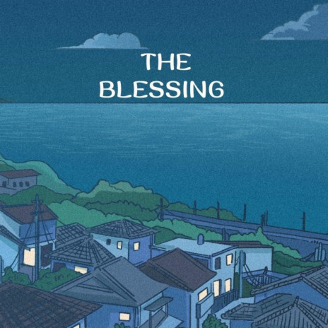 The Blessing Lofi | Boomplay Music