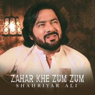 Zahar Khe Zum Zum