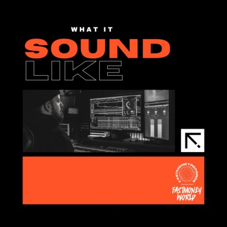 What It Sound Like | Boomplay Music