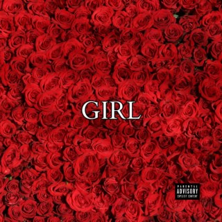 Girl ft. G Saliba & Anty lyrics | Boomplay Music
